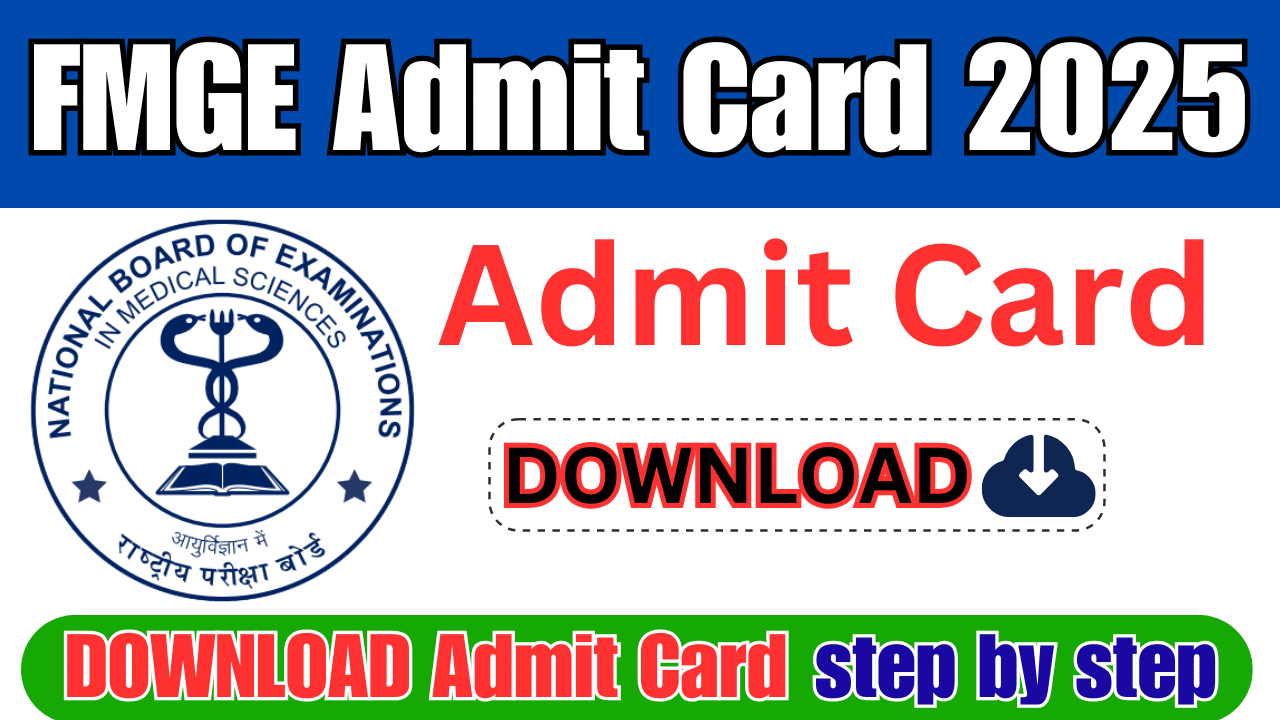 FMGE Admit Card 2025