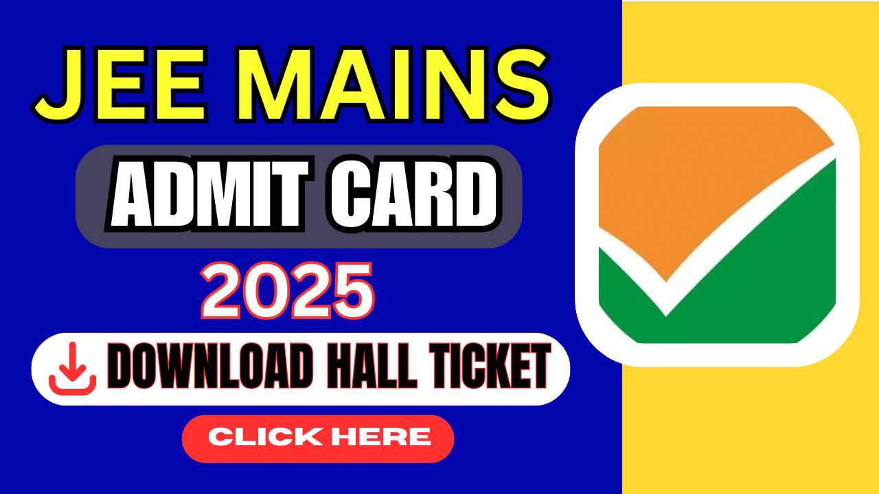 NTA JEE Mains Admit Card 2025