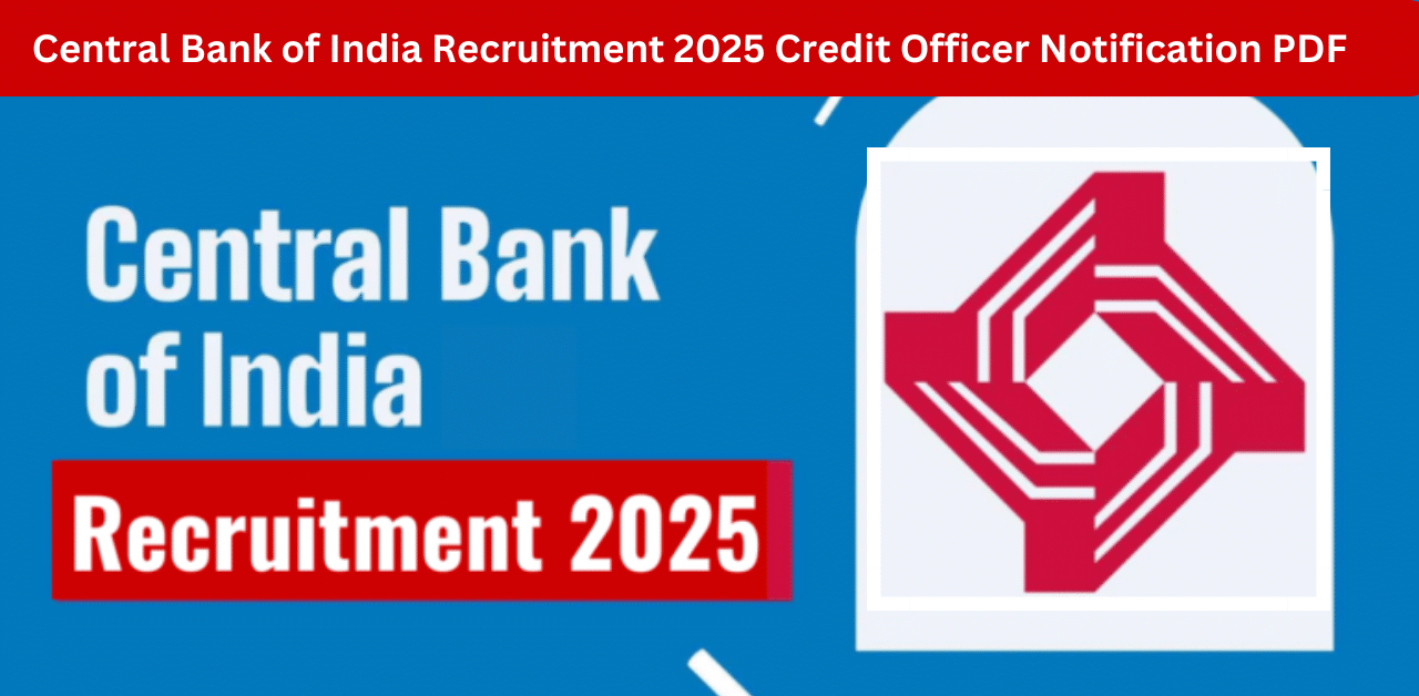 Central Bank of India Recruitment 2025