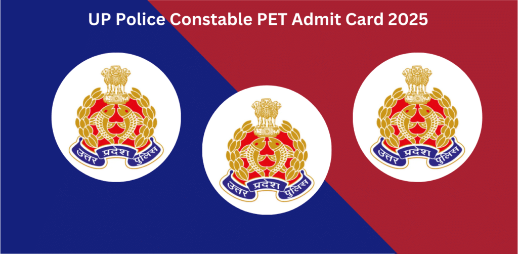 UP Police Constable PET Admit Card 2025