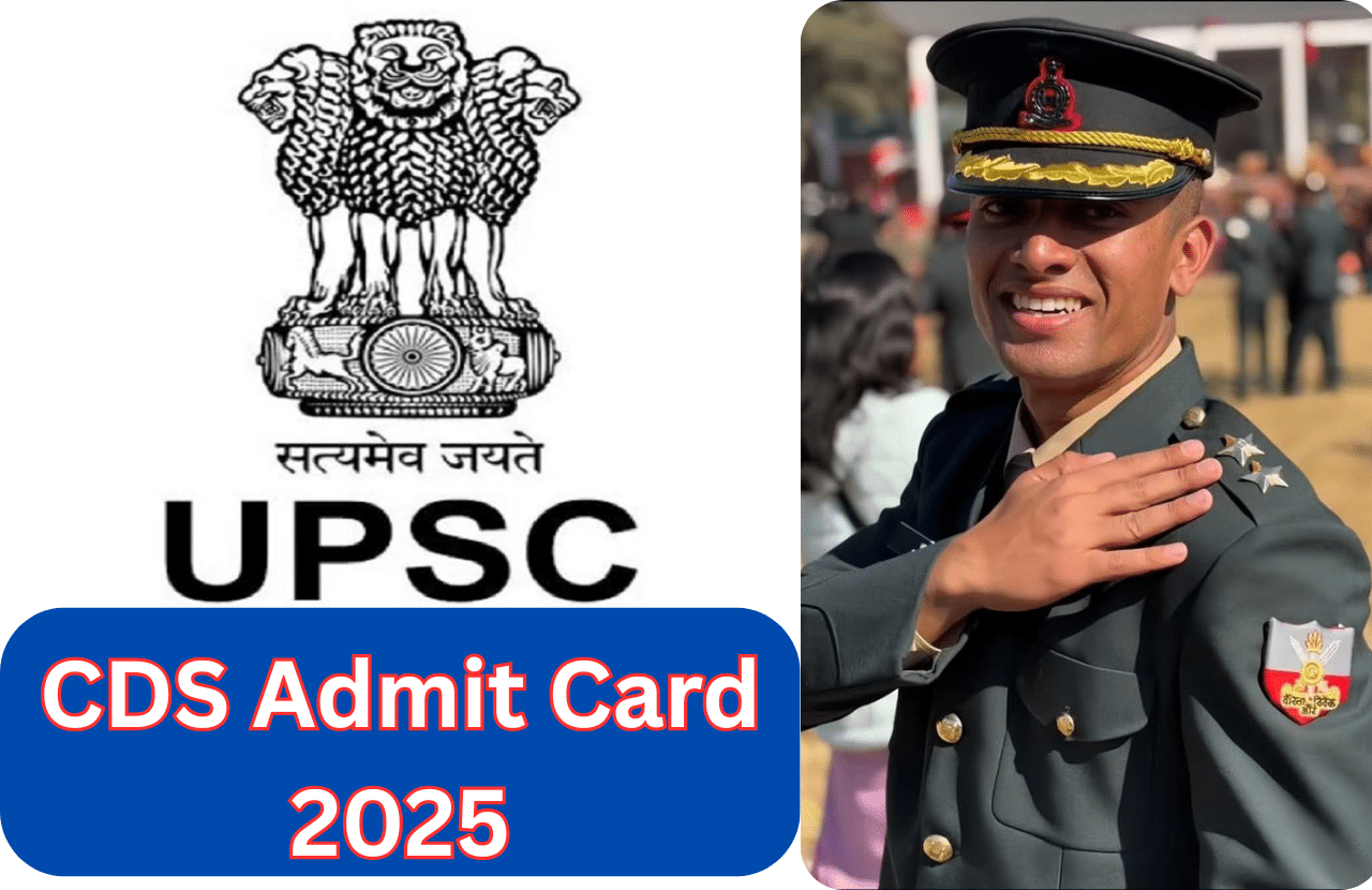 UPSC CDS Admit Card 2025