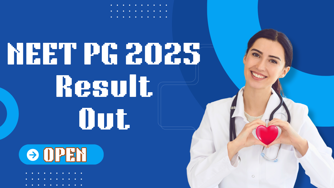 NEET PG 2025 Result Out