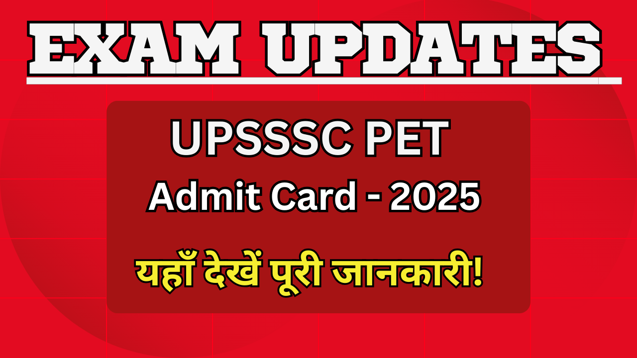 UPSSSC PET Admit Card 2025