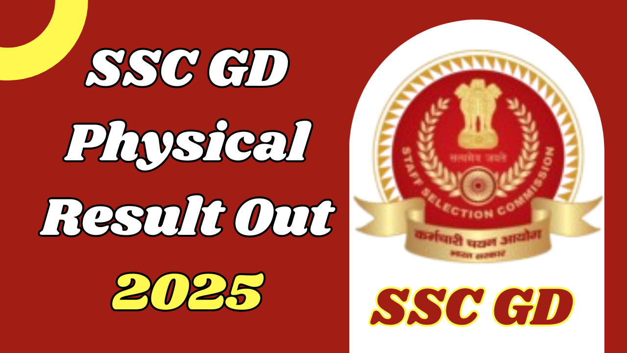 SSC GD Physical Result Out 2025