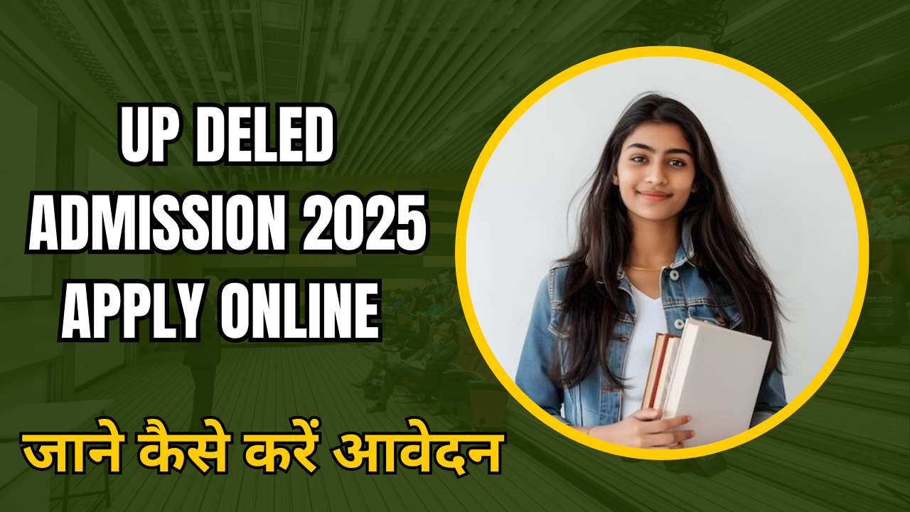 UP DElEd Admission 2025 Apply Online